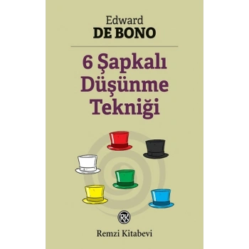 6 Şapkalı Düşünme Tekniği