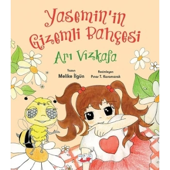 Yasemin’in Gizemli Bahçesi -  Arı Vızkafa