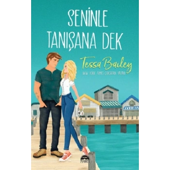 Seninle Tanışana Dek