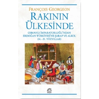 Rakının Ülkesinde