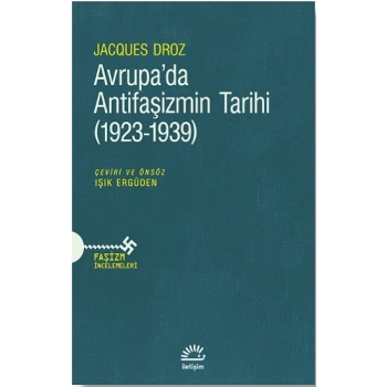Avrupa’da Antifaşizmin Tarihi  (1923-1939)