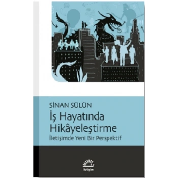 İş Hayatında Hikayeleştirme