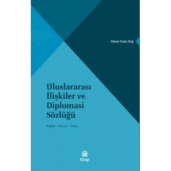 Uluslararası İlişkiler ve Diplomasi Sözlüğü