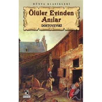 Ölüler Evinden Anılar