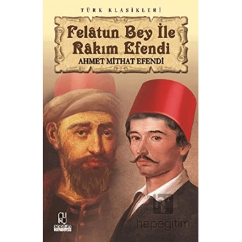 Felatun Bey ile Rakım Efendi