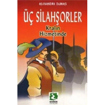 Üç Silahşör Kralın Hizmetinde