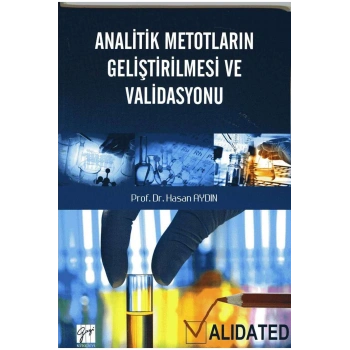 Analitik Metotların Geliştirilmesi ve Validasyonu