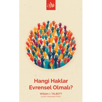 Hangi Haklar Evrensel Olmalı?