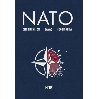 Nato - Emperyalizm Savaş Hegemonya