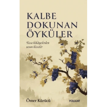 Kalbe Dokunan Öyküler