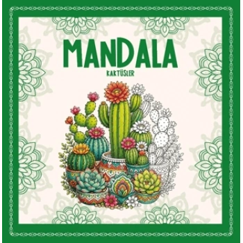 Mandala - Kaktüsler