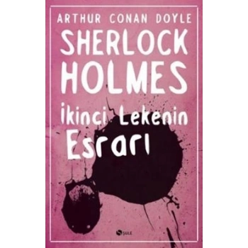 Sherlock Holmes - İkinci Lekenin Esrarı