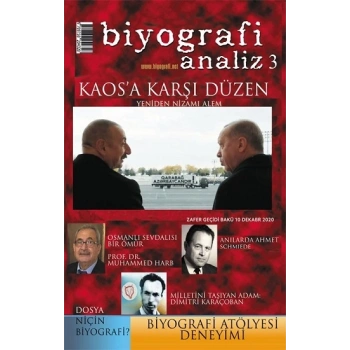 Biyografi Analiz 3 - Kaosa Karşı Düzen