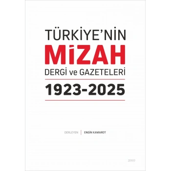 Türkiye’nin Mizah Dergi ve Gazeteleri 1923-2025