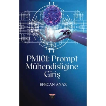 PM101 - Prompt Mühendisliğine Giriş