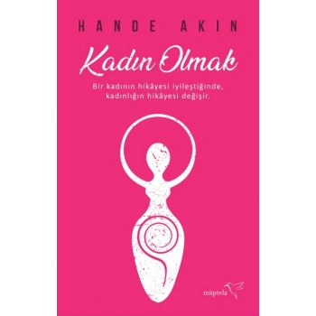 Kadın Olmak