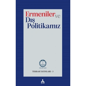 Ermeniler ve Dış Politikamız