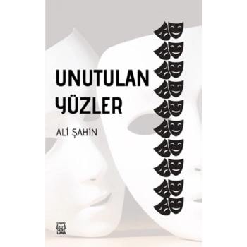 Unutulan Yüzler