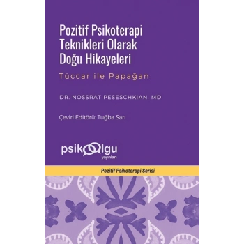 Pozitif Psikoterapi Teknikleri Olarak Doğu Hikayeleri
