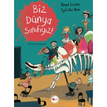 Biz Dünya Sınıfıyız!