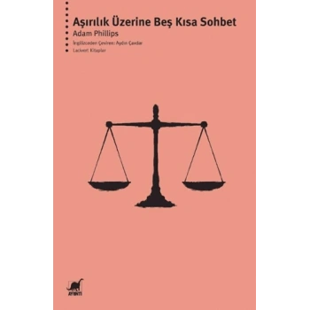 Aşırılık Üzerine Beş Kısa Sohbet