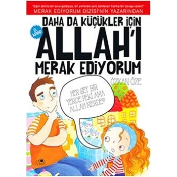 Daha da Küçükler İçin Allahı Merak Ediyorum 2. Kitap