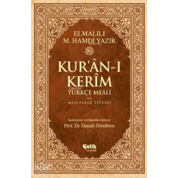 Kuran-ı Kerim Türkçe Meali ve Muhtasar Tefsiri