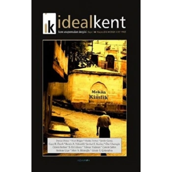 İdeal Kent - Kent Araştırmaları Dergisi Sayı: 3