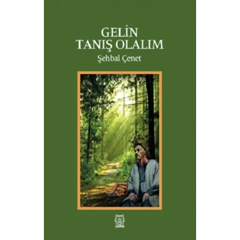 Gelin Tanış Olalım
