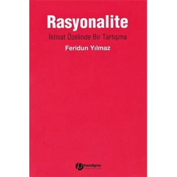 Rasyonalite - İktisat Özelinde Bir Tartışma