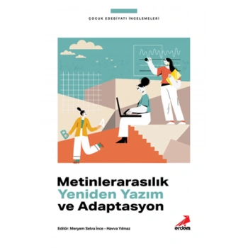 Metinlerarasılık Yeniden Yazım ve Adaptasyon