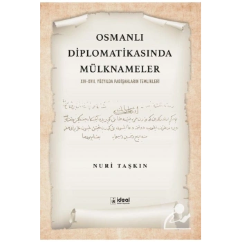 Osmanlı Diplomatikasında Mülknameler