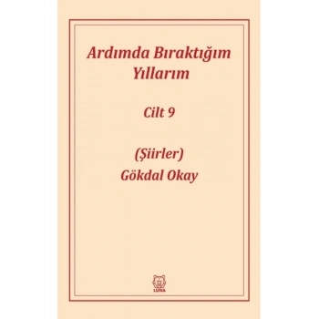 Ardımda Bıraktığım Yıllarım 9