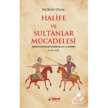 Halife ve Sultanlar Mücadelesi