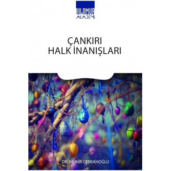 Çankırı Halk İnanışları