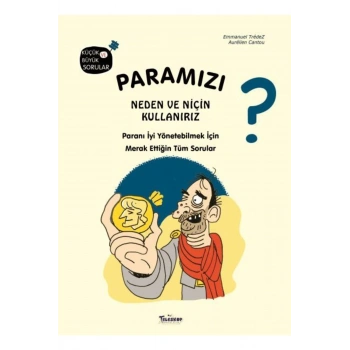 Paramızı Neden ve Niçin Kullanırız? (Ciltli)
