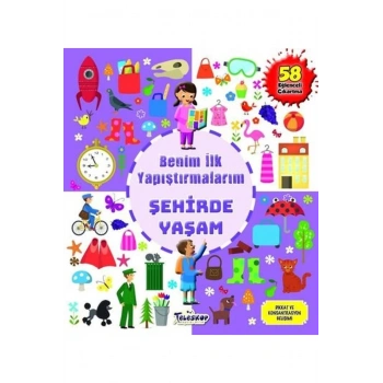 Şehirde Yaşam - Benim İlk Yapıştırmalarım