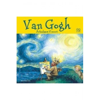 Van Gogh  - Arkadaşım Vincent
