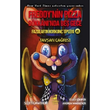 Freddynin Pizza Dükkanında Beş Gece Fazbearın Korkunç Tipleri 5 - Tavşan Çağrısı