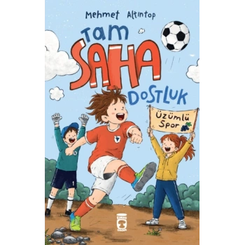 Tam Saha Dostluk