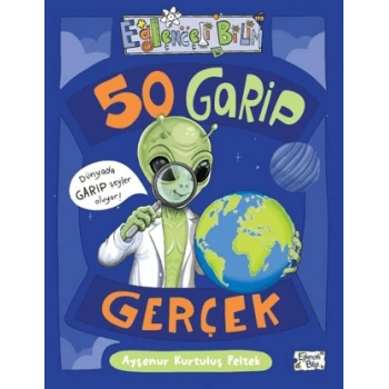 50 Garip Gerçek