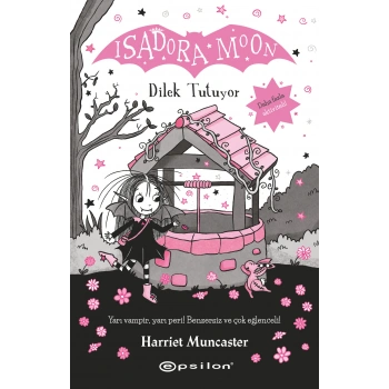 Isadora Moon 20 - Isadora Moon Dilek Tutuyor