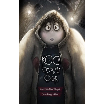 Koca Cüsseli Çocuk
