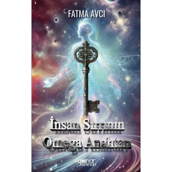 İnsan Sırrının Omega Anahtarı