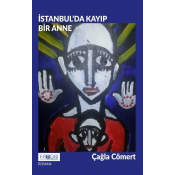 İstanbul’da Kayıp Bir Anne