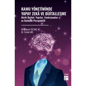 Kamu Yönetiminde Yapay Zeka Ve Dijitalleşme