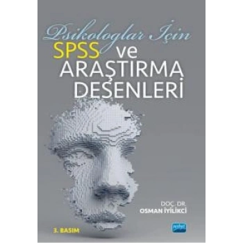 Psikologlar İçin SPSS ve Araştırma Desenleri