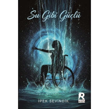 Su Gibi Güçlü