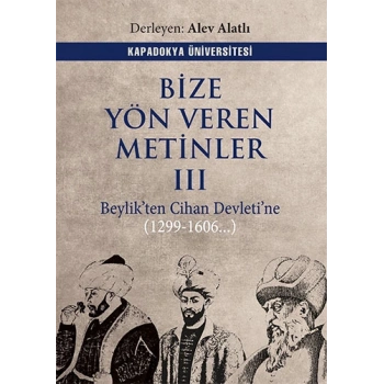 Bize Yön Veren Metinler III