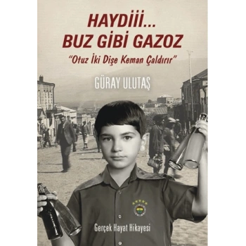 Haydi Buz Gibi Gazoz - Fenerbahçeye Özel Baskı